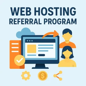 Web Hosting Referral Program